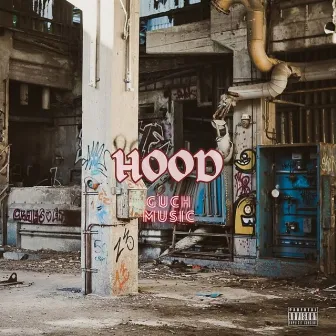 Hood by GUCH MUSIC