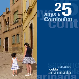 25 Anys De Continuitat by Cobla Marinada