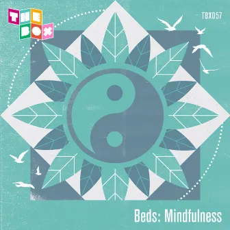 Beds: Mindfulness by Ethan Maltby