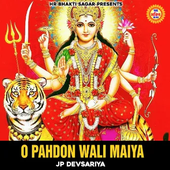 O Pahdon Wali Maiya by JP Music