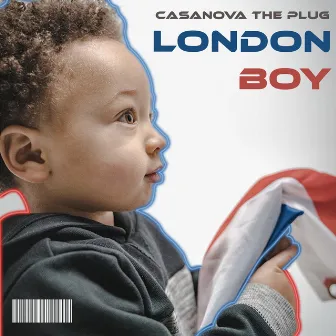 London Boy by Casanova The Plug