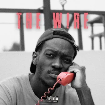 the wire by BoiBlacc