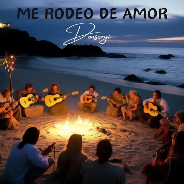 Me rodeo de amor