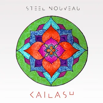 Kailash - Reiki Music by Steel Nouveau