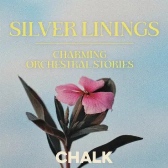 Silver Linings - Charming Orchestral Score by Samuel Karl Bohn