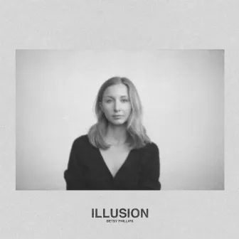 Illusion by Betsy Phillips