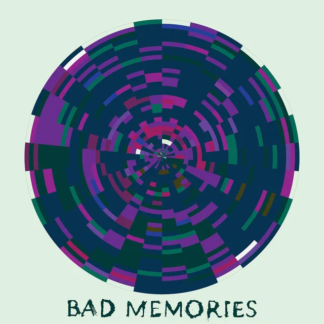 Bad Memories