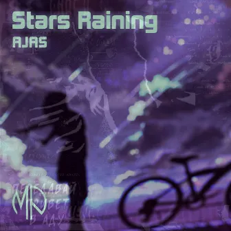 Stars Raining by AJAS