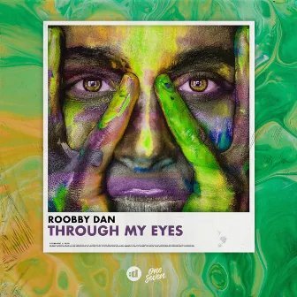 Through My Eyes by Roobby Dan