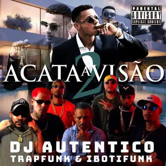 Acata a Visão 2 by TrapFunk Original