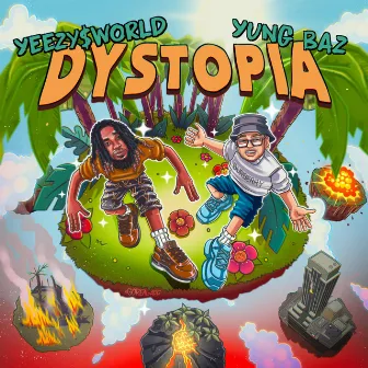 DYSTOPIA by Yung Baz