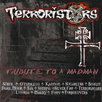 Tribute to a Madman (Homenaje a Ozzy Osbourne) by Terroristars