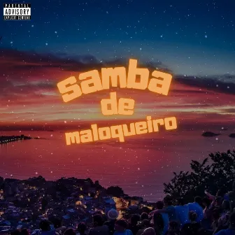 Samba de Maloqueiro by Mc Bute