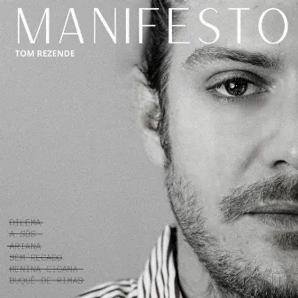 Manifesto (EP) by Tom Rezende