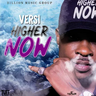 Higher Now by Versi