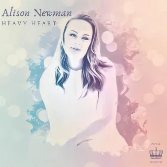 Heavy Heart by Alison Newman