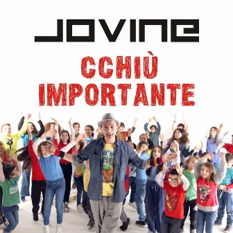 Cchiù Importante by Jovine