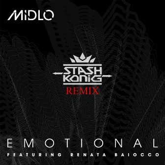 Emotional (Stash Konig Remix) (feat. Renata Baiocco & Stash Konig) by MIDLO