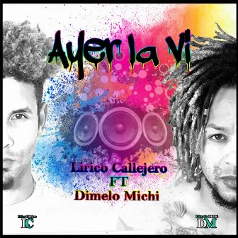 ayer la vi (remix) by Lirico Callejero