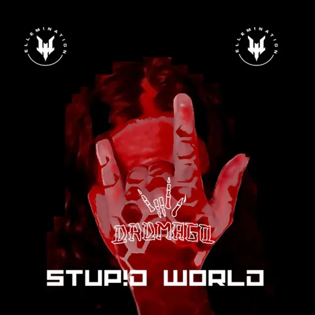 STUP!D WORLD