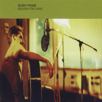 Reason For Living (Disc 2) by Roddy Frame