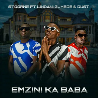 Emzini Ka Baba (Full Length) by Stoorne