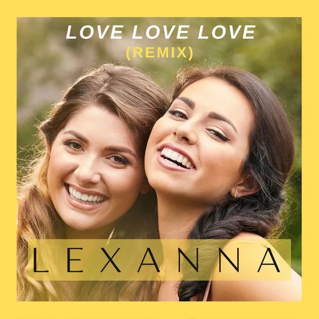 Love Love Love (Remix)