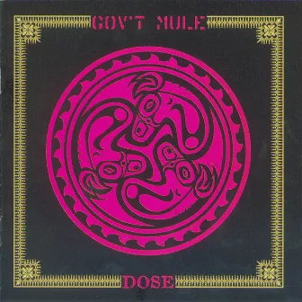 Dose by Gov't Mule