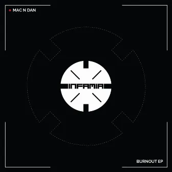 Burnout Ep by Mac N Dan