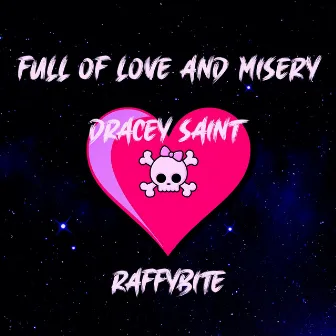 Full of Love and Misery by RaffyBite