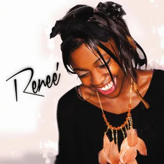 Renee' by Renee'