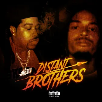 Distant Brothers by Hotboy Sean