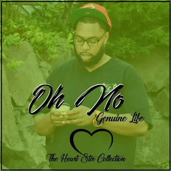 Oh No by Genuine Life