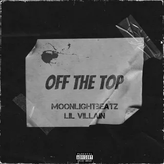 Off The Top by MoonlightBeatz