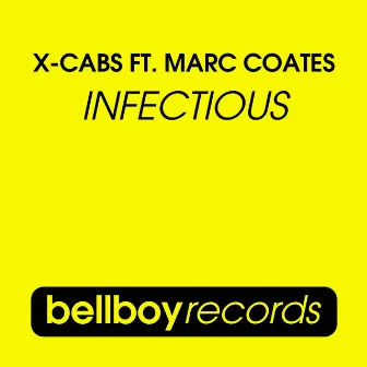 Infectious by X-Cabs