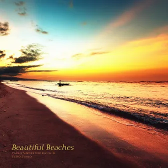 Beautiful beach by Echo Piano