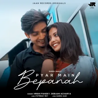 Pyar Main Bepanah by Hrishi Pandey