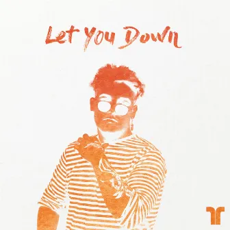 Let You Down by Bishu