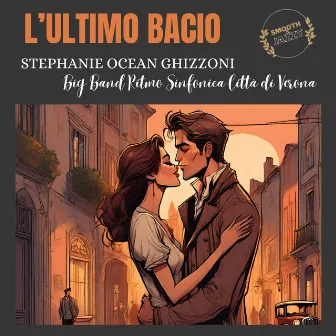 L'ultimo bacio by Big Band Ritmo Sinfonica Città Di Verona