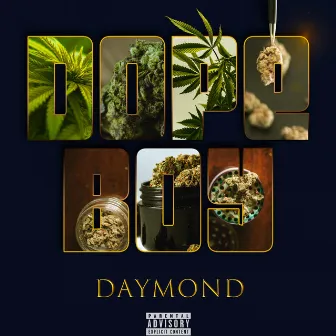 DOPE BOY by Daymond