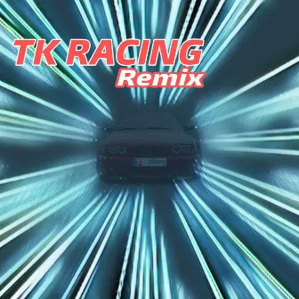 T.k. Racing (Remix) by Kikoman Antonio