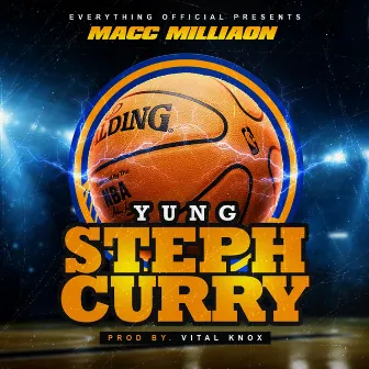 Yung Steph Curry by Macc Milliaon