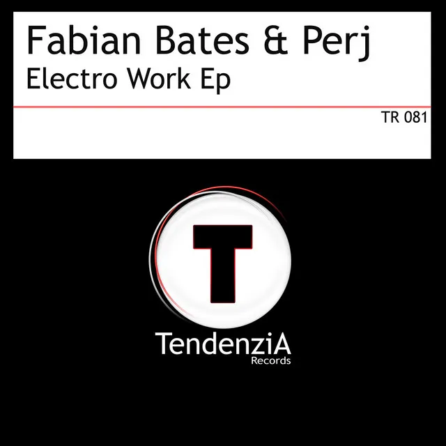 Electro Work - Fabian Bates & Perj Club Mix