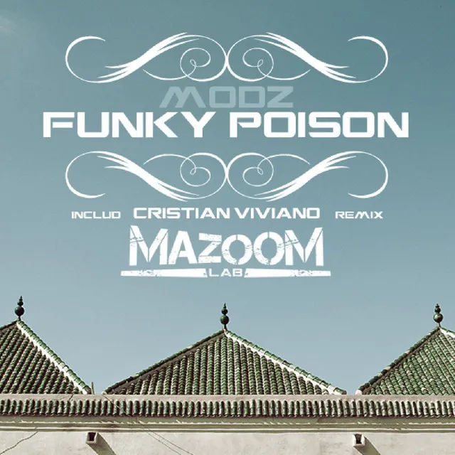 Funky Poison - Cristian Viviano Remix