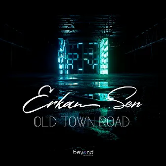 Old Town Road by Erkan Sen