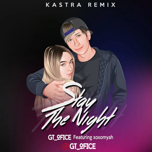 Stay the Night (Kastra Remix)