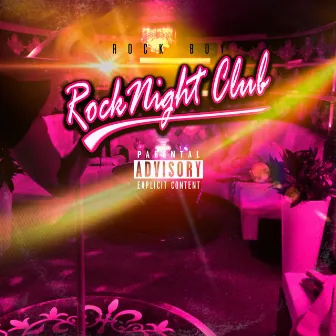 Rock Night Club by Rock Boy