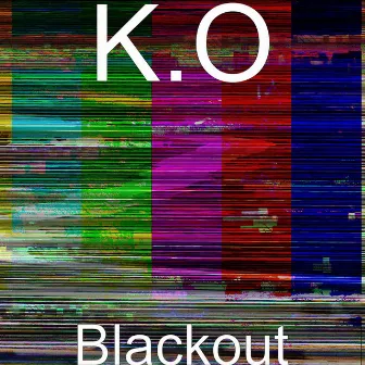 Blackout by K.O