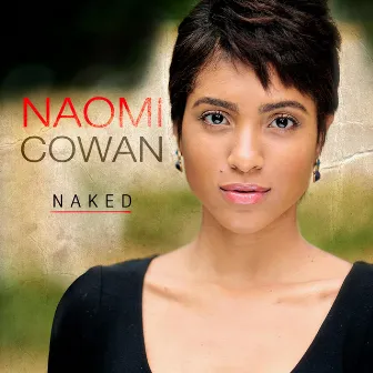 Naked - Single by Naomi Cowan