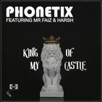 King of My Castle by Mr Faiz